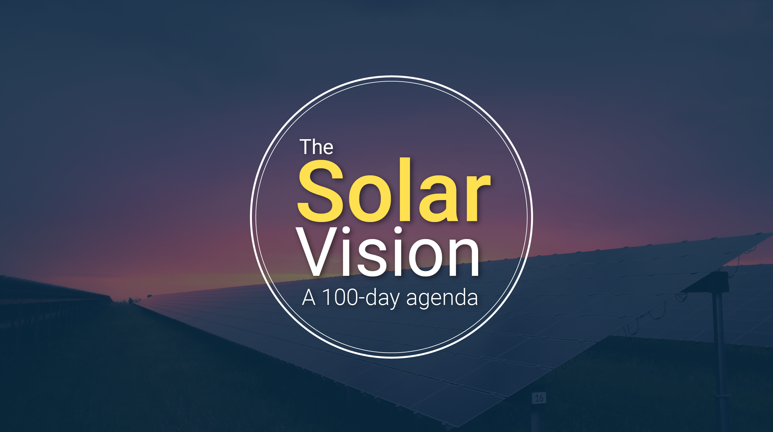 SEIA solar vision 100 day agenda